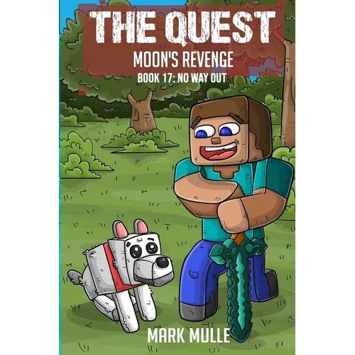 The Quest - Moon's Revenge Book 17: No Way Out - Paperback