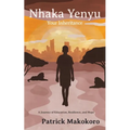 Nhaka Yenyu: Your Inheritance - Paperback