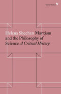 Marxism and the Philosophy of Science: A Critical History - Paperback