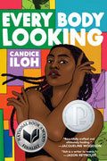 Every Body Looking - Hardcover