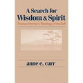 A Search for Wisdom and Spirit: Thomas Merton's Theology of the Self - Paperback