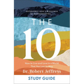 The 10 Study Guide: How to Live and Love in a World That Has Lost Its Way - Paperback