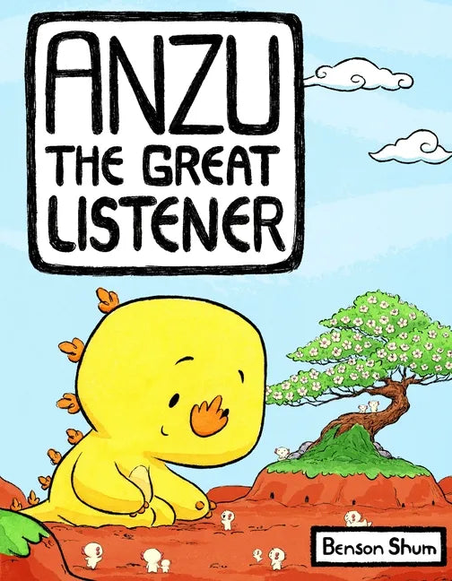 Anzu the Great Listener - Hardcover