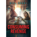 Consuming Revenge - Paperback