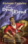 The Diary of a Drug Fiend - Paperback