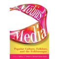 M?bius Media: Popular Culture, Folklore, and the Folkloresque - Paperback