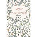 Diario de Manifestación / Manifestation Diary - Hardcover