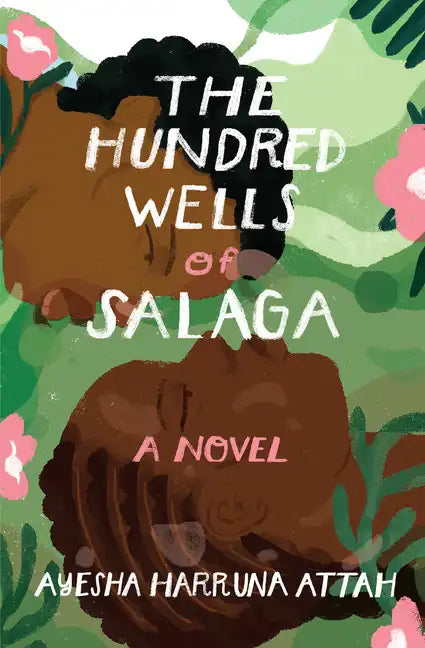 The Hundred Wells of Salaga - Paperback