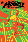 Mister Miracle: The Source of Freedom - Hardcover