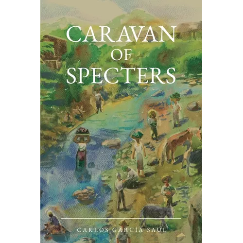 Caravan of Specters - Paperback