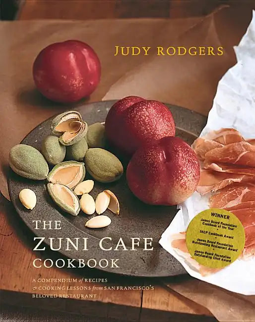 The Zuni Cafe Cookbook: A Compendium of Recipes and Cooking Lessons from San Francisa - Hardcover