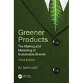 Greener Products: The Making and Marketing of Sustainable Brands - Paperback