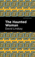 The Haunted Woman - Hardcover
