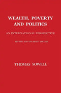 Wealth, Poverty and Politics - Hardcover