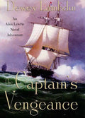 The Captain's Vengeance: An Alan Lewrie Naval Adventure - Paperback