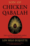 Son of Chicken Qabalah: Rabbi Lamed Ben Clifford's (Mostly Painless) Practical Qabalah Course - Paperback