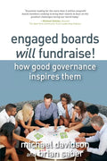 Engaged Boards Will Fundraise! - Paperback