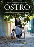 Ostro: Simple, Generous Food for Living and Sharing - Paperback