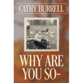 Why Are You So- - Paperback
