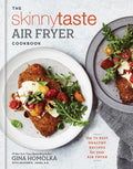 The Skinnytaste Air Fryer Cookbook: The 75 Best Healthy Recipes for Your Air Fryer - Hardcover