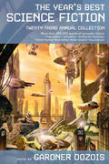 The Year's Best Science Fiction: Twenty-Third Annual Collection - Paperback