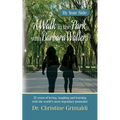 A Walk in the Park with Barbara Walter: By Your Side - Paperback