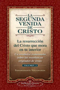 La Segunda Venida de Cristo, Vol. 1: Un Revelador Comentario Sobre Las Ense Anzas Originales de Jes 's - Paperback