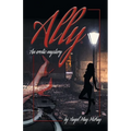 Ally: An erotic mystery - Paperback