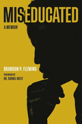 Miseducated: A Memoir - Hardcover