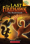 The Shadowlands: A Branches Book (the Last Firehawk #5): Volume 5 - Paperback