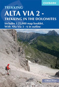 Alta Via 2 - Trekking in the Dolomites: Includes 1:25,000 Map Booklet. with Alta Via 3-6 in Outline - Paperback