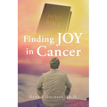 Finding JOY in Cancer - Paperback