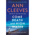 Come Death and High Water: A George & Molly Palmer-Jones Novel - Paperback