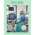 Patient Safety - Stories for a digital world - Paperback