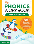 My Phonics Workbook: 101 Games and Activities to Support Reading Skills - Paperback