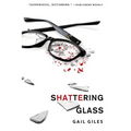 Shattering Glass - Paperback