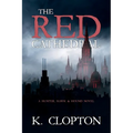 The Red Cathedral: A Hunter, Hawk & Hound Novel - Paperback