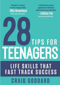 28 Tips for Teenagers: Life skills that fast track success - Paperback