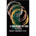 A Tangled Ball of Yarn: The Lifeline - Paperback
