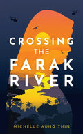 Crossing the Farak River - Hardcover
