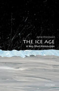 The Ice Age: A Very Short Introduction - Paperback