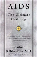 AIDS: The Ultimate Challenge - Paperback