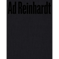 Ad Reinhardt: Color Out of Darkness: Curated by James Turrell - Hardcover