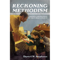 Reckoning Methodism: Mission and Division in the Public Church - Paperback