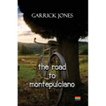 The Road to Montepulciano - Paperback