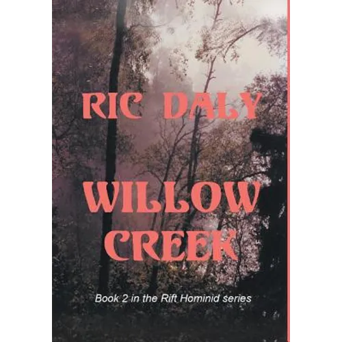 Willow Creek - Hardcover