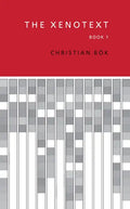 The Xenotext: Book 1 - Paperback