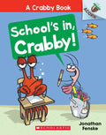 School's In, Crabby!: An Acorn Book (a Crabby Book #5) - Paperback