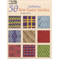50 Fabulous Knit Garter Stitches - Paperback