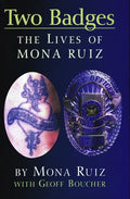Two Badges: The Lives of Mona Ruiz - Paperback